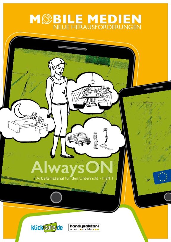 Ansicht: Always ON
Arbeitsmaterial für den Unterricht - Heft 1 Mobile Medien - Neue Herausforderungen  