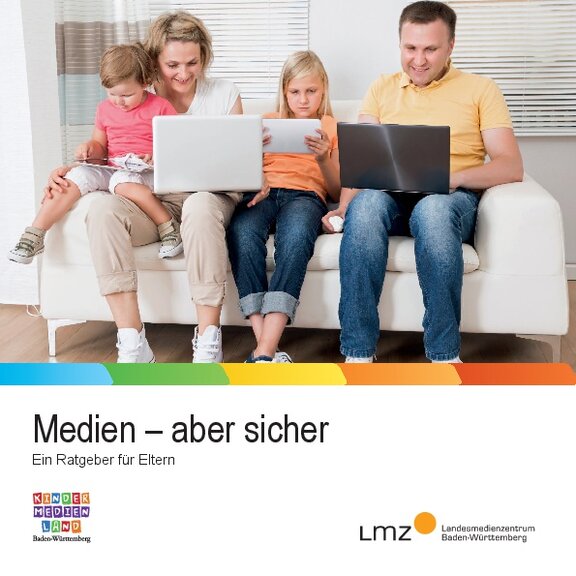 Ansicht: Medien - aber sicher Ein Ratgeber für Eltern  