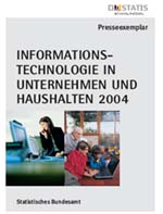 1666.jpg Buchtitel: Statistisches Bundesamt: Informationstechnologie in Unternehmen und Haushalten 2004