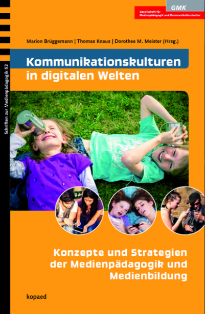 Kommunikationskulturen in digitalen Welten, Schriften zur Medienpädagogik 52  